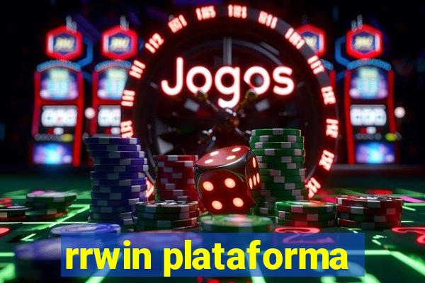 rrwin plataforma